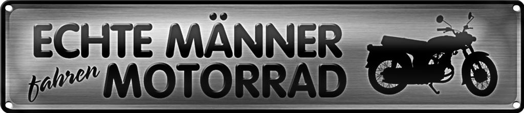 Blechschild Straßenschild 46x10cm Männer fahren Motorrad Dekoration