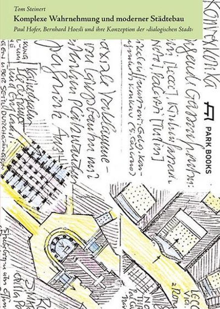 Komplexe Wahrnehmung und moderner Städtebau