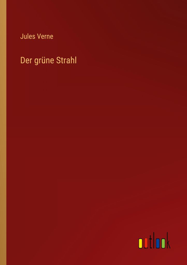 Der grüne Strahl