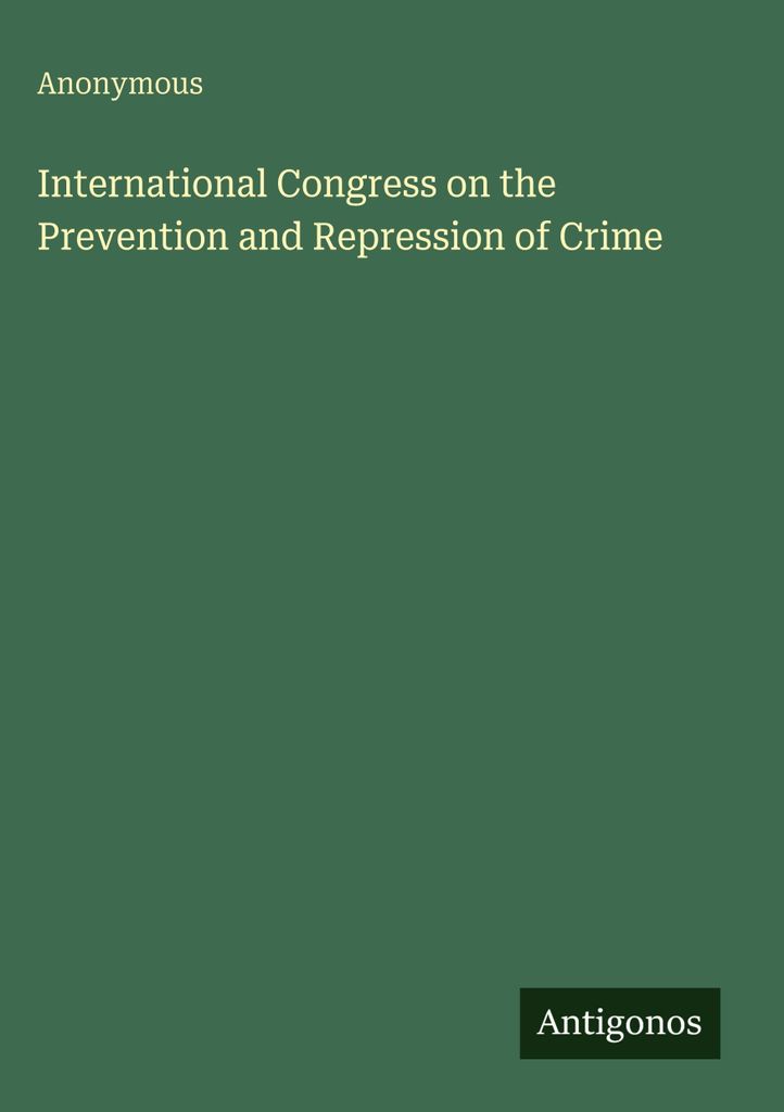 International Congress on the Prevention and Repression of Crime