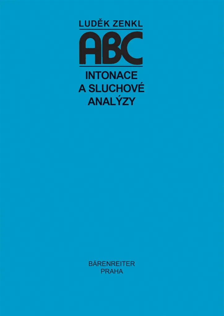 Améliorer sa justesse : ABC intonace Luděk Zenkl - Analyse auditive pro