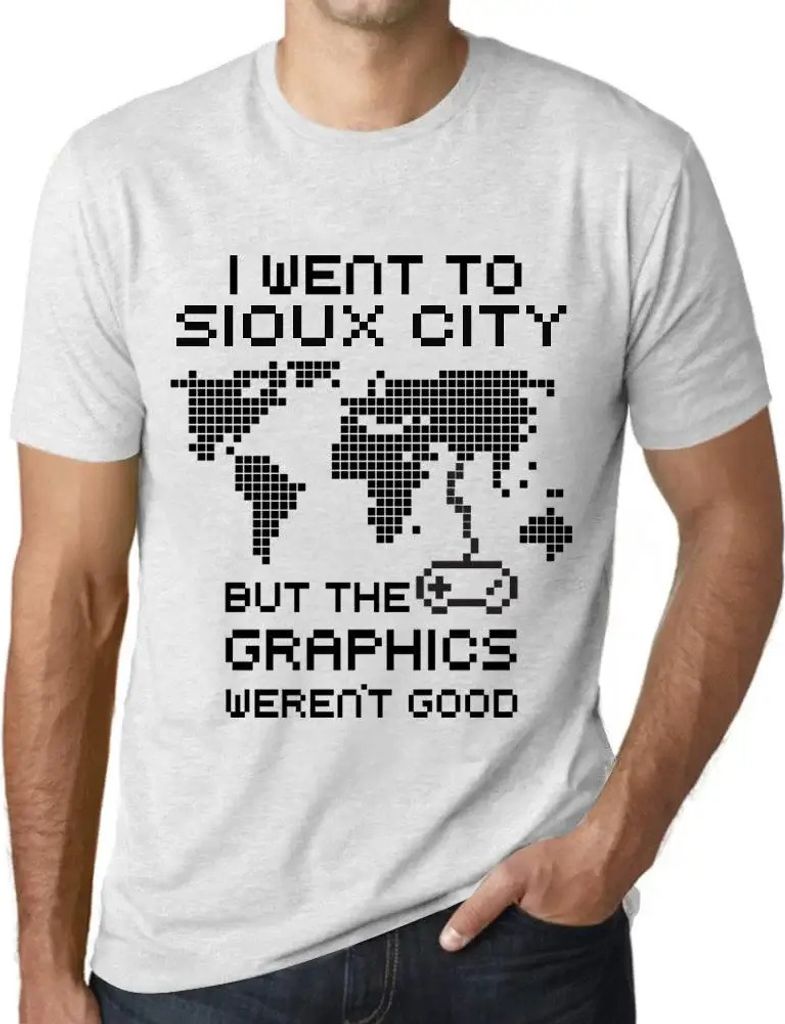 Herren Grafik T-Shirt Ich war in Sioux City aber die Grafiken waren nicht gut – I Went To Sioux City But The Graphics Weren’t Good
