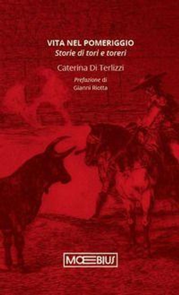 Vita nel pomeriggio. Storie di tori e toreri