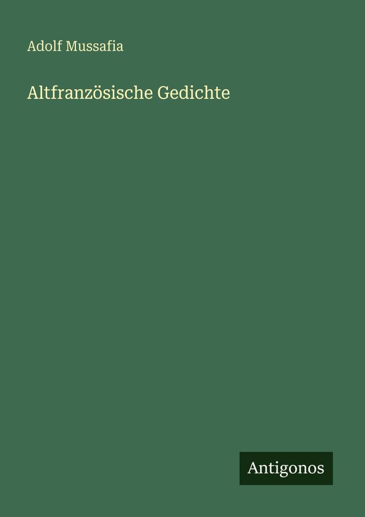 Altfranzösische Gedichte
