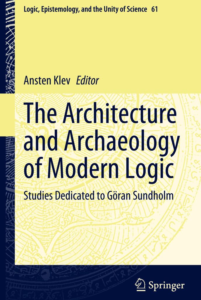 The Architecture and Archaeology of Modern Logic
