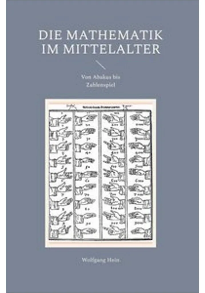 Comprendre Die Mathematik im Mittelalter - Guide pour Étudiants en Histoire