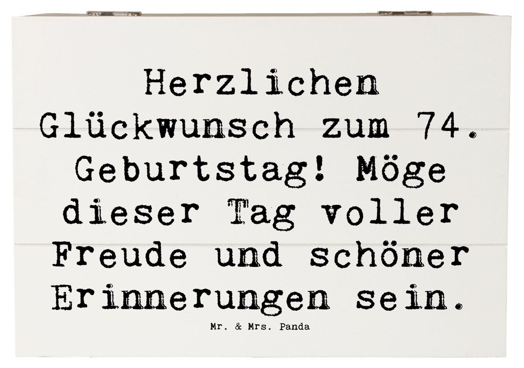 Mr. & Mrs. Panda Holzkiste Spruch 74. Geburtstag Freude 22 x 15 cm - Weiß - Geschenk, Lächeln, Holzbox mit Deckel, Schatzkiste, fotobox, dankbare...