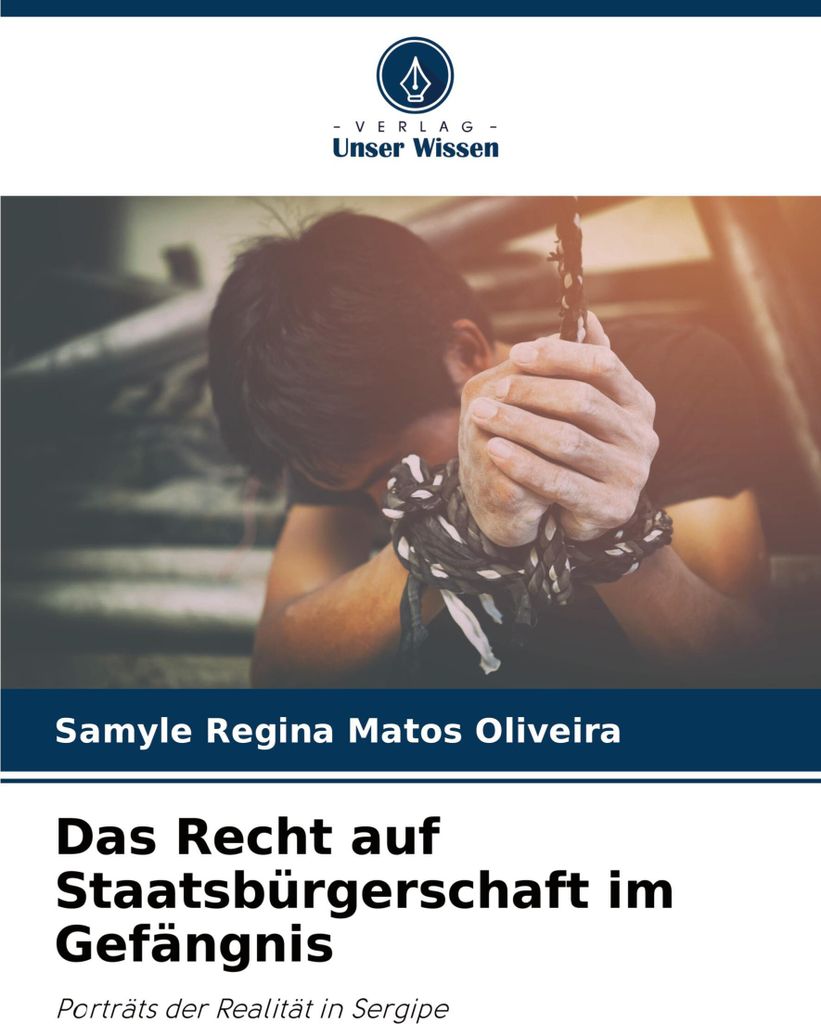 Das Recht auf Staatsbürgerschaft im Gefängnis