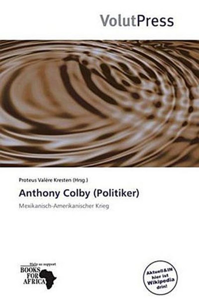 Anthony Colby (Politiker)