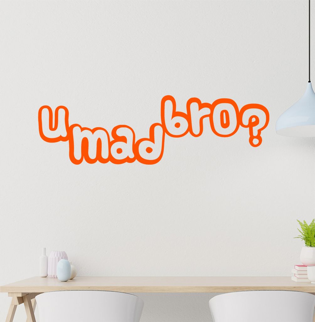 u mad bro? Wandtattoo in 6 Größen - Wandaufkleber Wall Sticker - Dekoration, Küche, Wohnzimmer, Schlafzimmer, Badezimmer