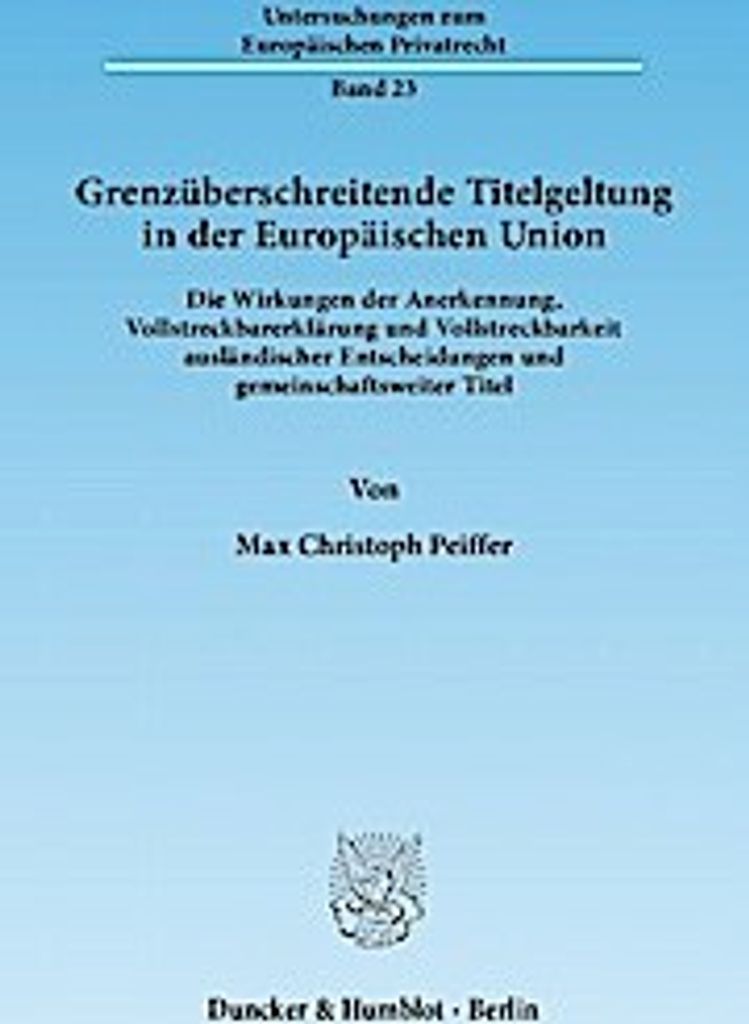 Grenzüberschreitende Titelgeltung in der Europäischen Union