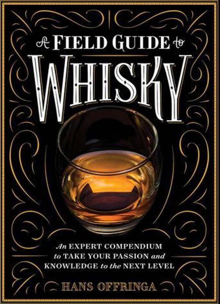 A Field Guide to Whisky