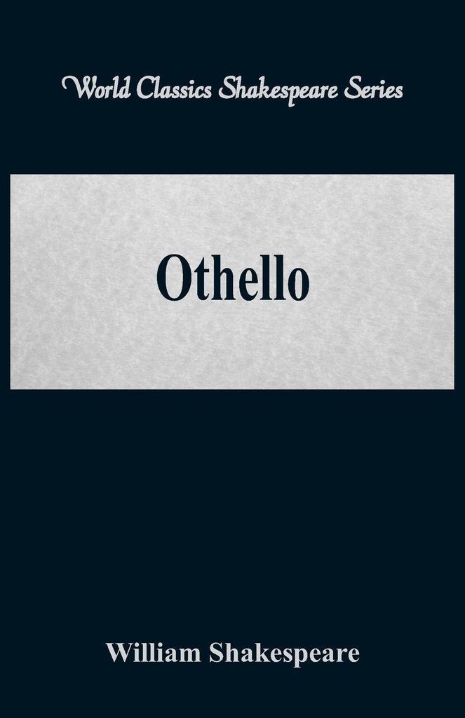 Othello (World Classics Shakespeare Series)