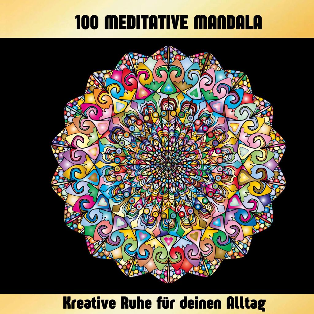 Mandala Malbuch für Erwachsene – 100 meditative Motive mit filigranen Mustern