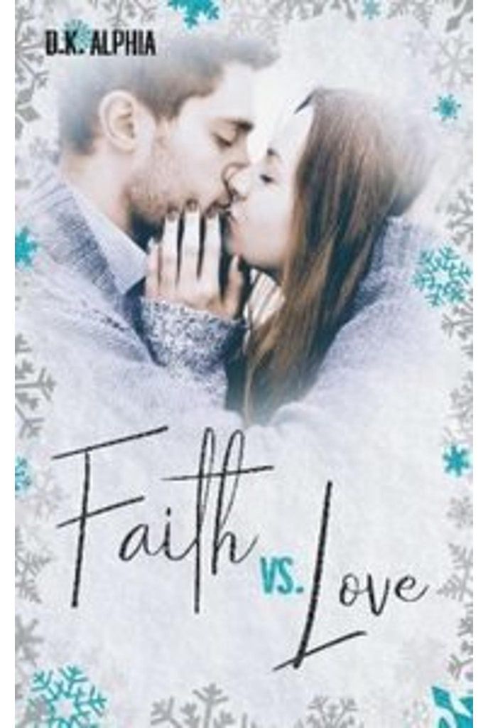 Alphia, D: Faith vs. Love