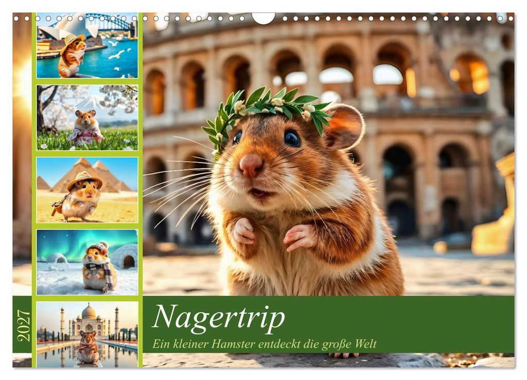 Nagertrip - Ein kleiner Hamster entdeckt die große Welt (Wandkalender 2027 DIN A3 quer), CALVENDO Monatskalender