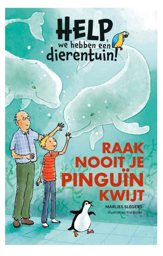 Hilfe von Kluitman Publishers, wir haben einen Zoo! Schlage niemals deinen Pinguin