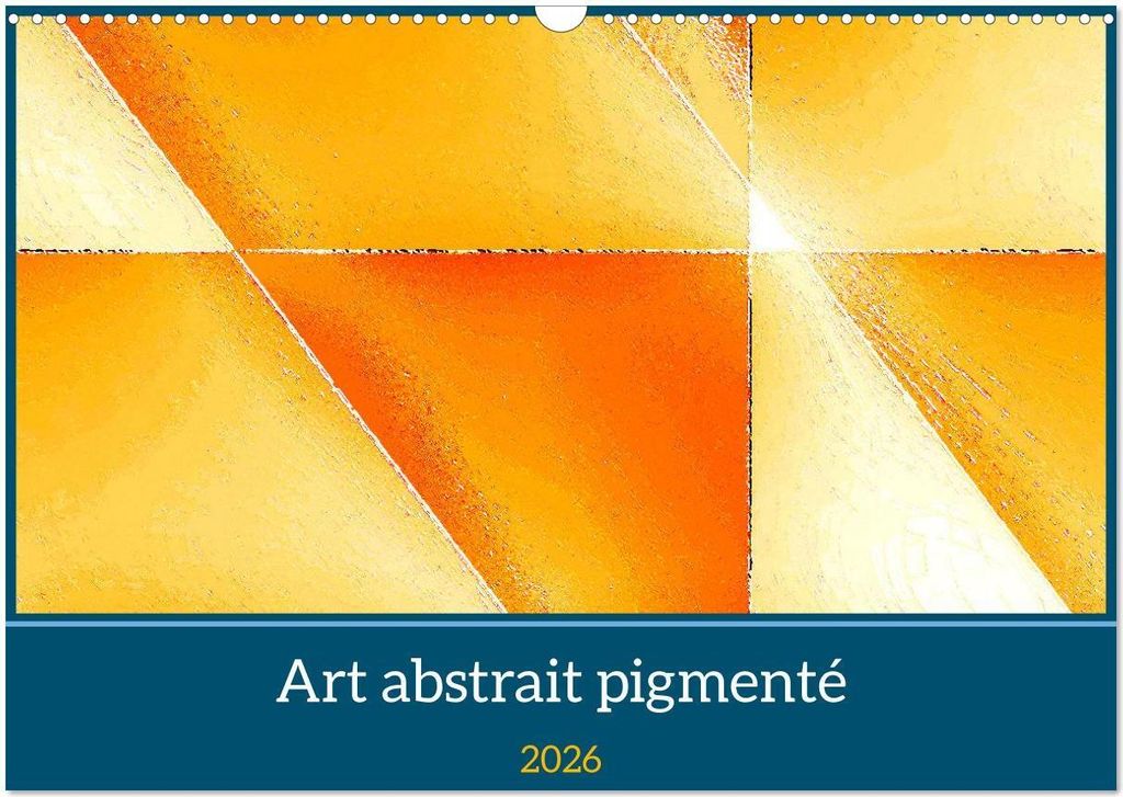 Art abstrait pigmenté (Calendrier mural 2026 DIN A3 vertical), CALVENDO calendrier mensuel