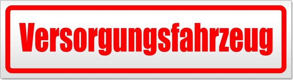 Versorgungsfahrzeug Magnetschild Schild magnetisch