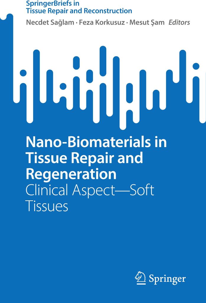 Nano-Biomaterials in Tissue Repair and Regeneration