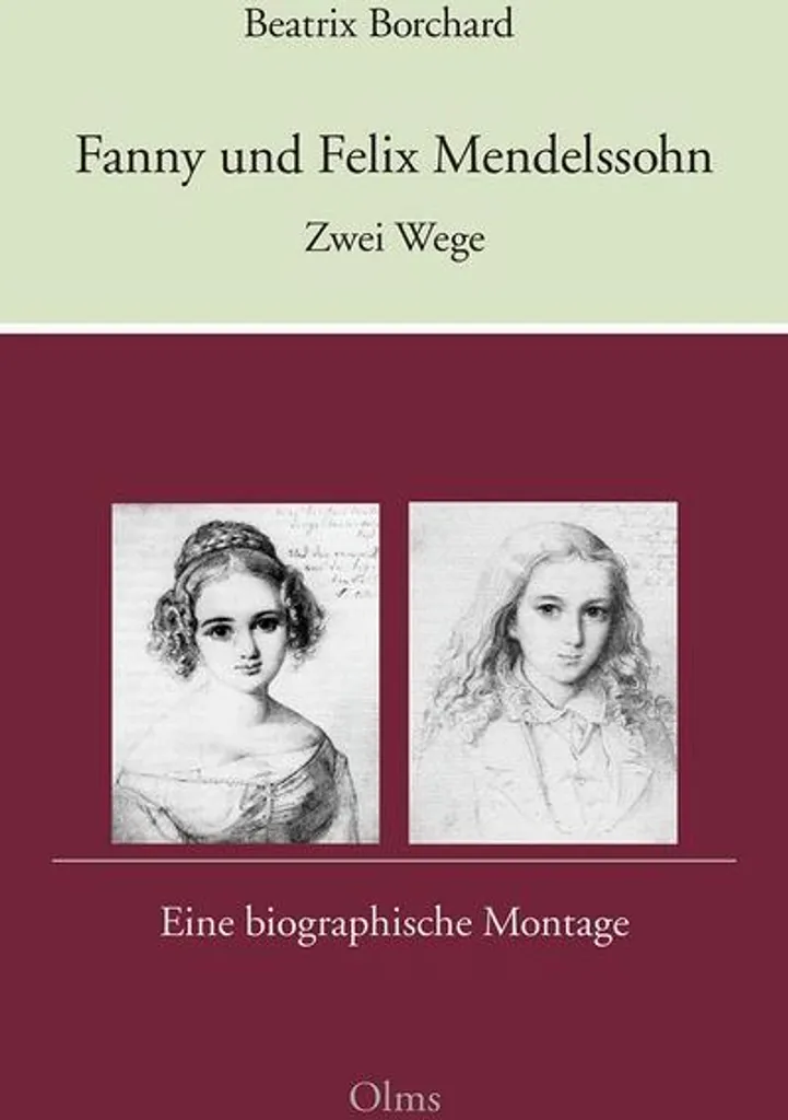 Fanny et Felix Mendelssohn Zwei Wege : Coffret Livre avec CD Inclus