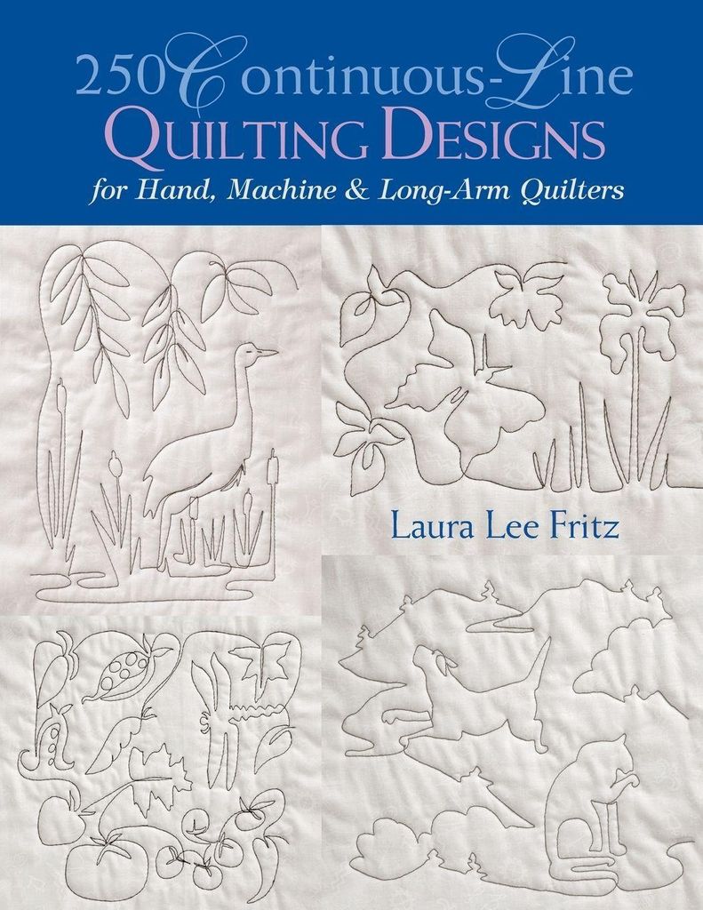 250 Continuous-Line Quilting Designs - Print on Demand Edition. Fritz, Lee.