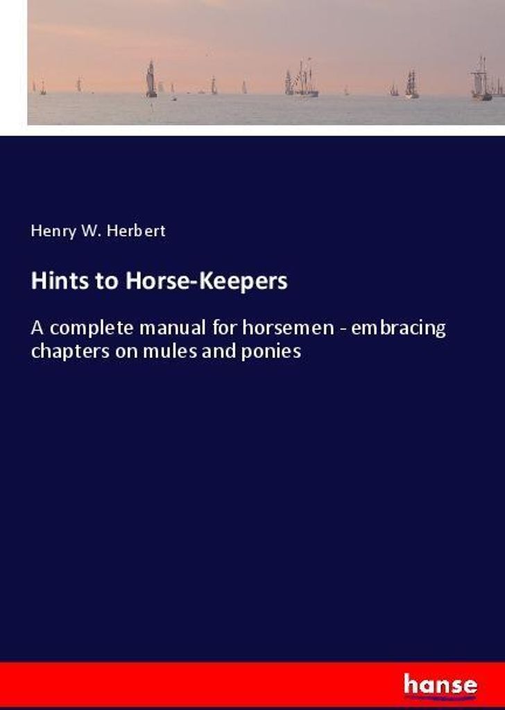 Hints to Horse-Keepers