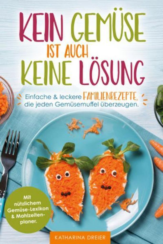 Kein Gemüse ist auch keine Lösung