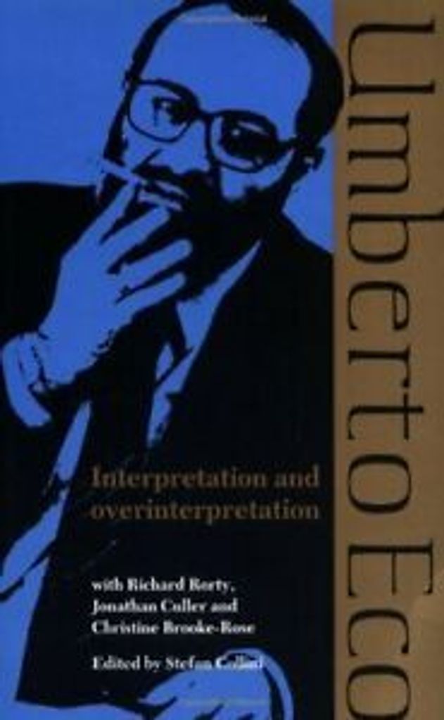 Interpretation and Overinterpretation. Eco, Umberto New.