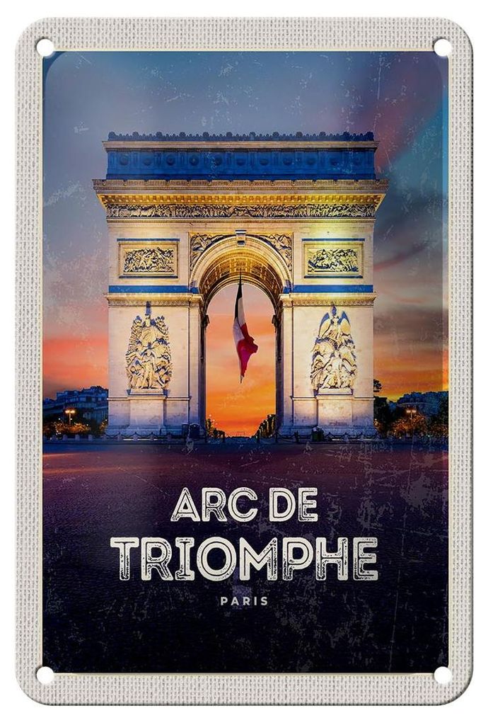 Blechschild Reise 12x18cm Arc de Triomphe Paris Denkmal Geschenk Schild