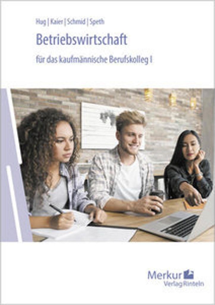 Betriebswirtschaft für das kaufmännische Berufskolleg 1. Baden-Württemberg