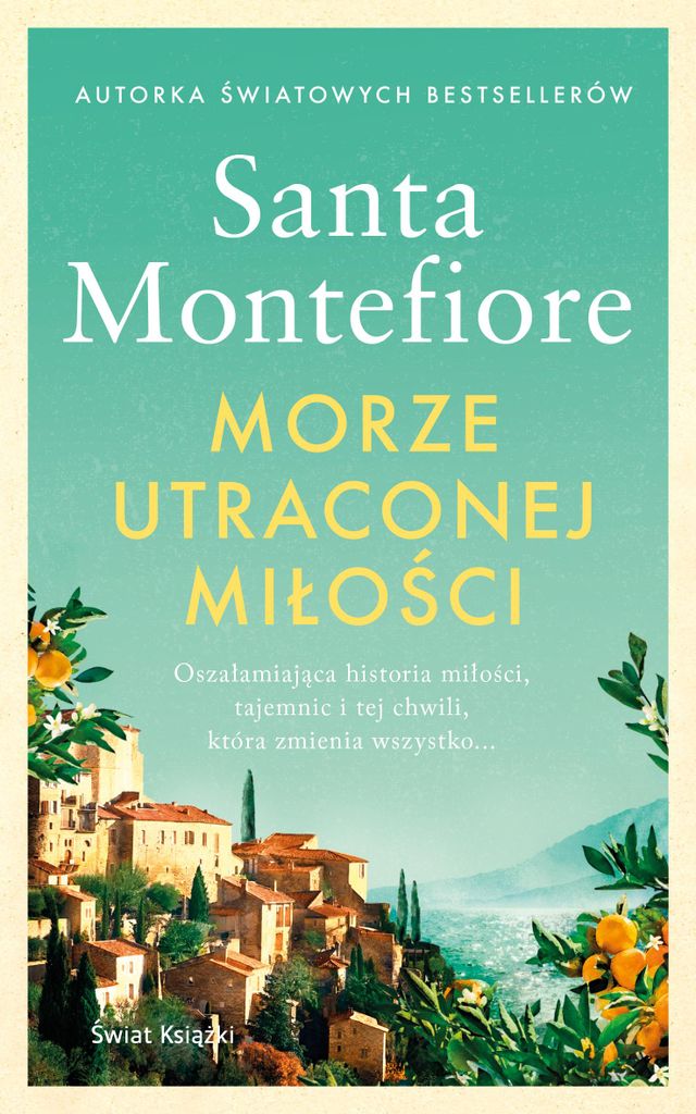 Santa Montefiore Morze utraconej miłości powieść broszurowa