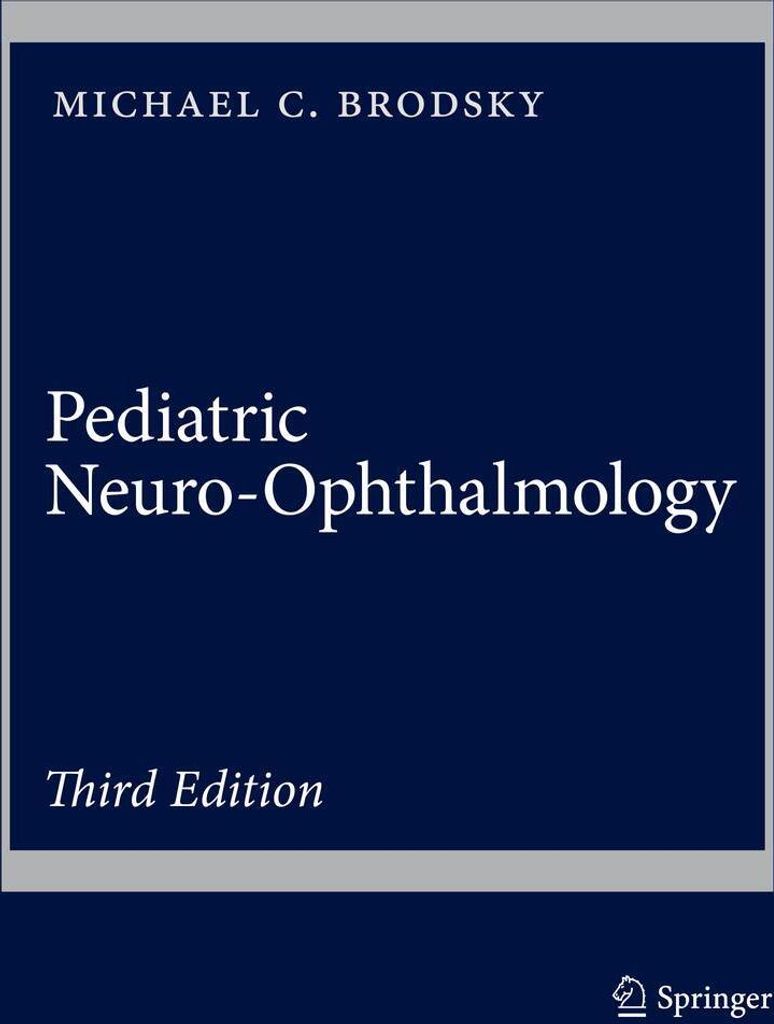 Pediatric Neuro-Ophthalmology