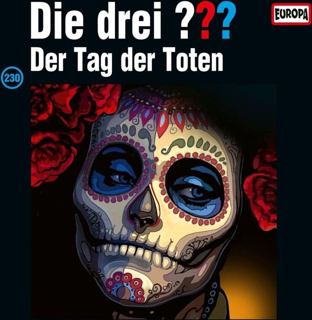 Die drei ???: Die drei ???: Die drei ??? (Folge 230) Der Tag der Toten - - (LP / D)