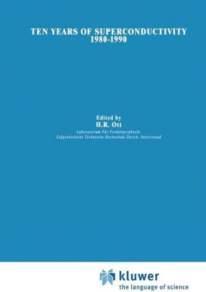 Ten Years of Superconductivity: 1980-1990