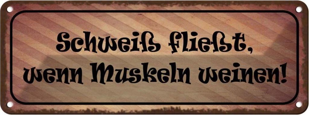vianmo Blechschild 10x27 cm Schweiß fließt Muskeln weinen Dekoration Spruch Zitat