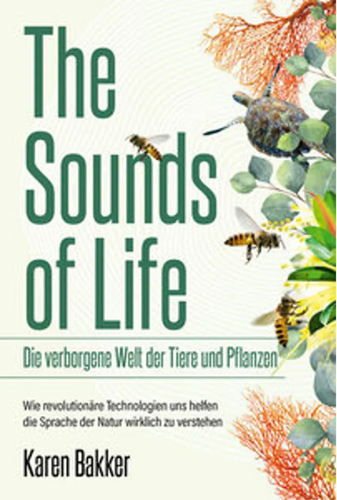 Livre The Sounds of Life - Découvrez le monde caché des sons de la nature