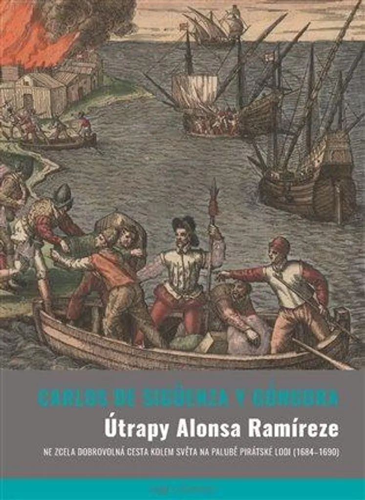 Comprendre la Piraterie au XVIIe siècle avec le récit d'Alonso Ramírez