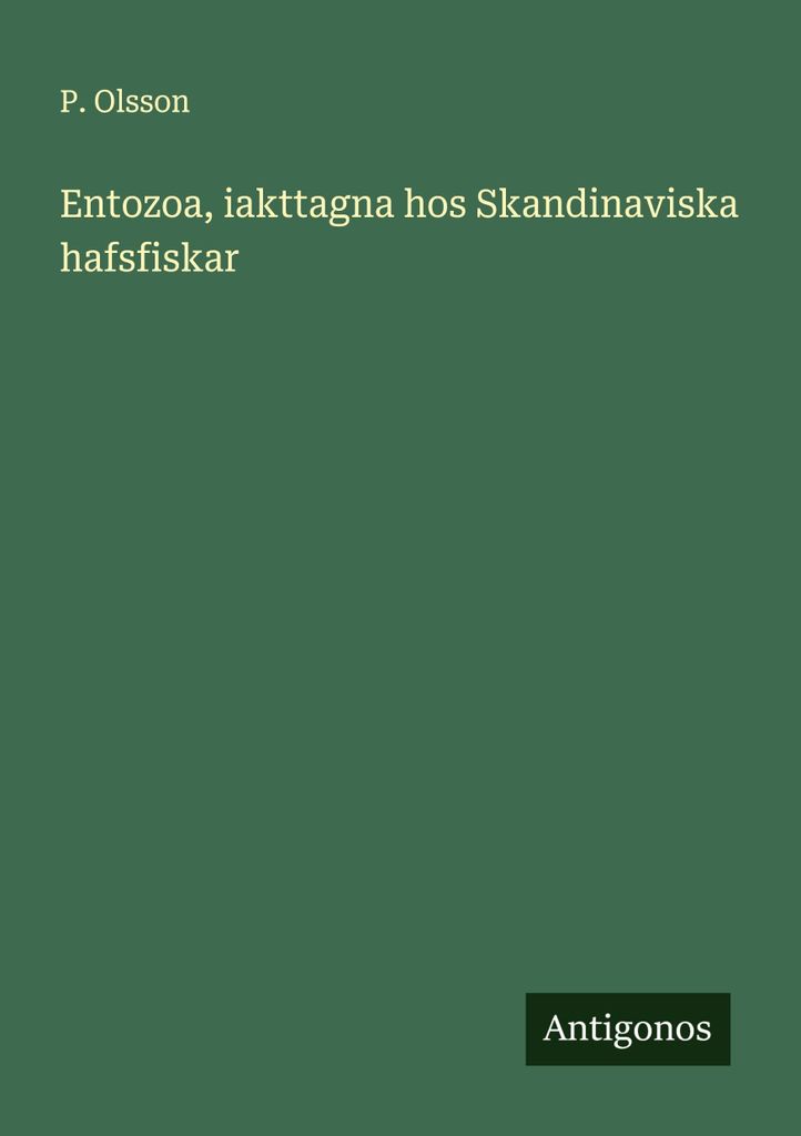 Entozoa, iakttagna hos Skandinaviska hafsfiskar