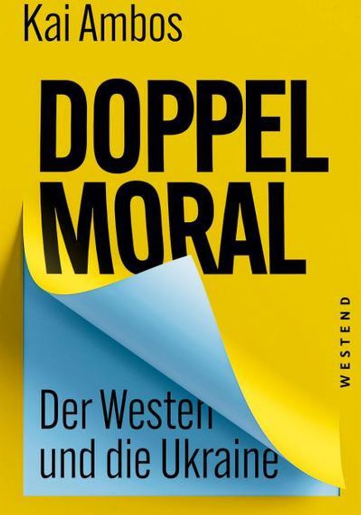Doppelmoral - Der Westen und die Ukraine