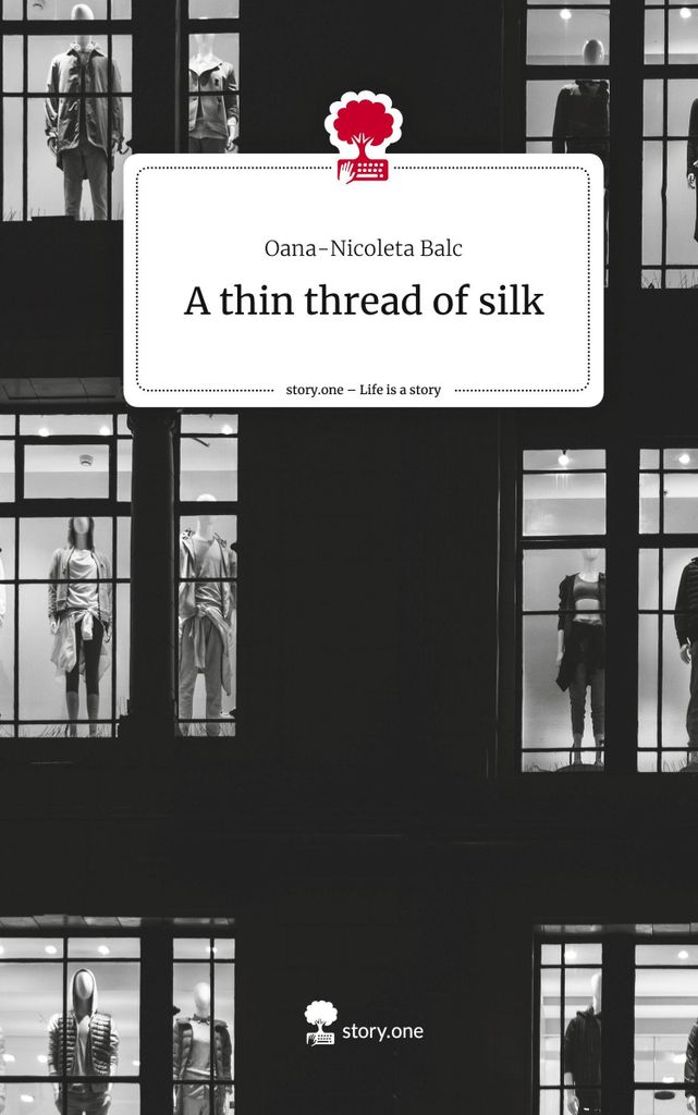 A thin thread of silk. Life is a Story - story.one