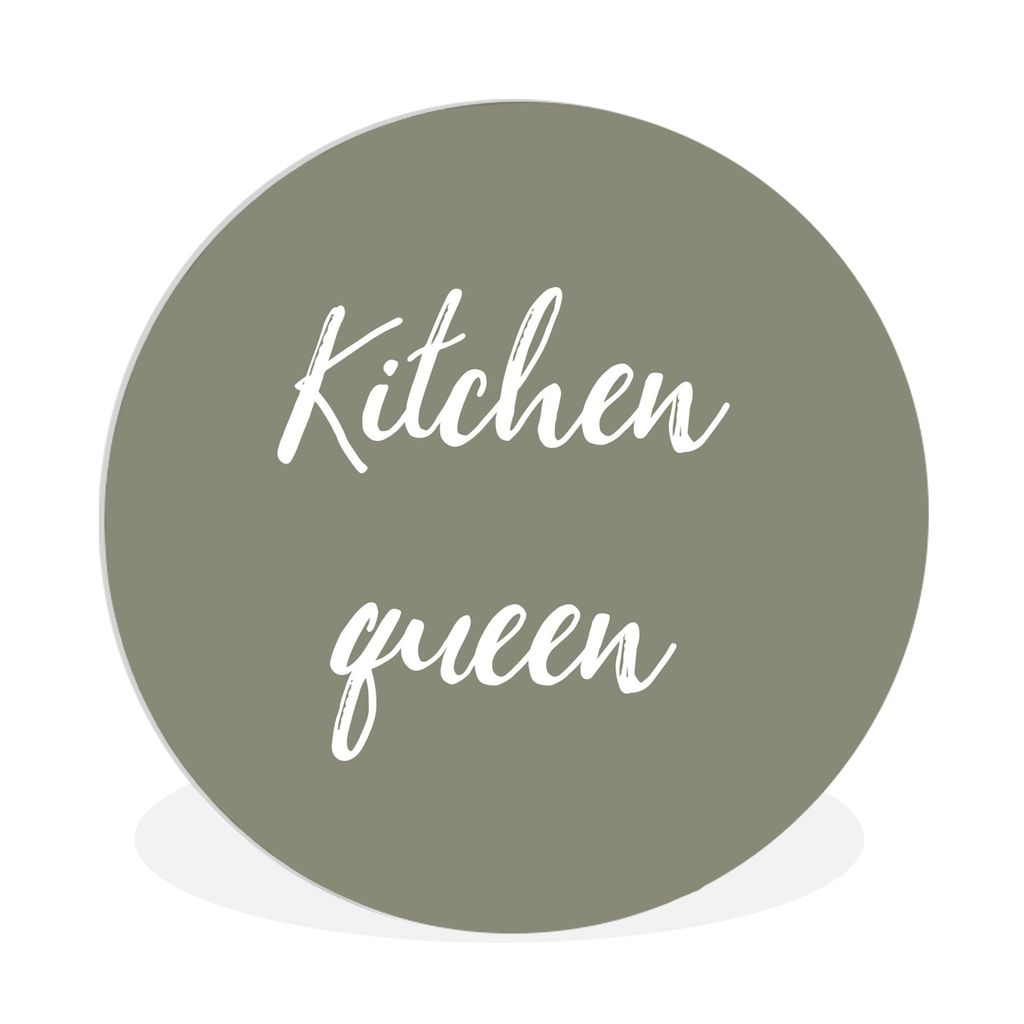 MuchoWow Rundes Wandbild - Runde Bilder Sprichwörter - Frauen - Küchenkönigin - Zitate Ø 90 cm Kreis Wanddekoration Kunststoff - Wandkreis - ...