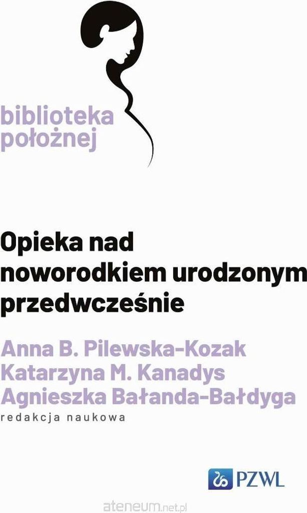 Opieka nad noworodkiem urodzonym przedwcześnie