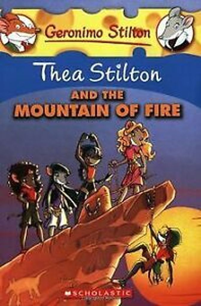 Thea Stilton and the Mountain of Fire: A Geronimo Stilto... Book