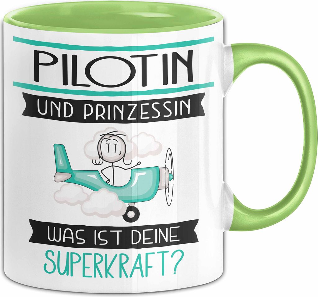 Pilotin Und Prinzessin Tasse Geschenk Für Eine Pilotin Geburtstag Was Ist Deine Superkraft (Grün)