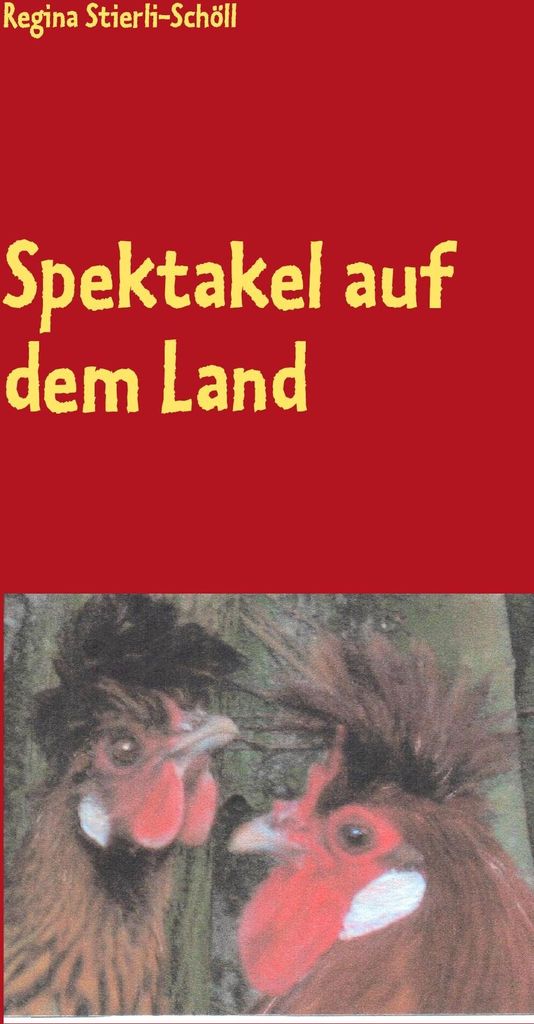 Spektakel auf dem Land