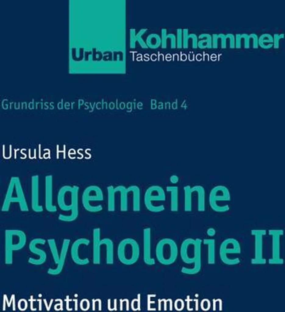 Allgemeine Psychologie II : Analyse Complète de la Motivation Humaine