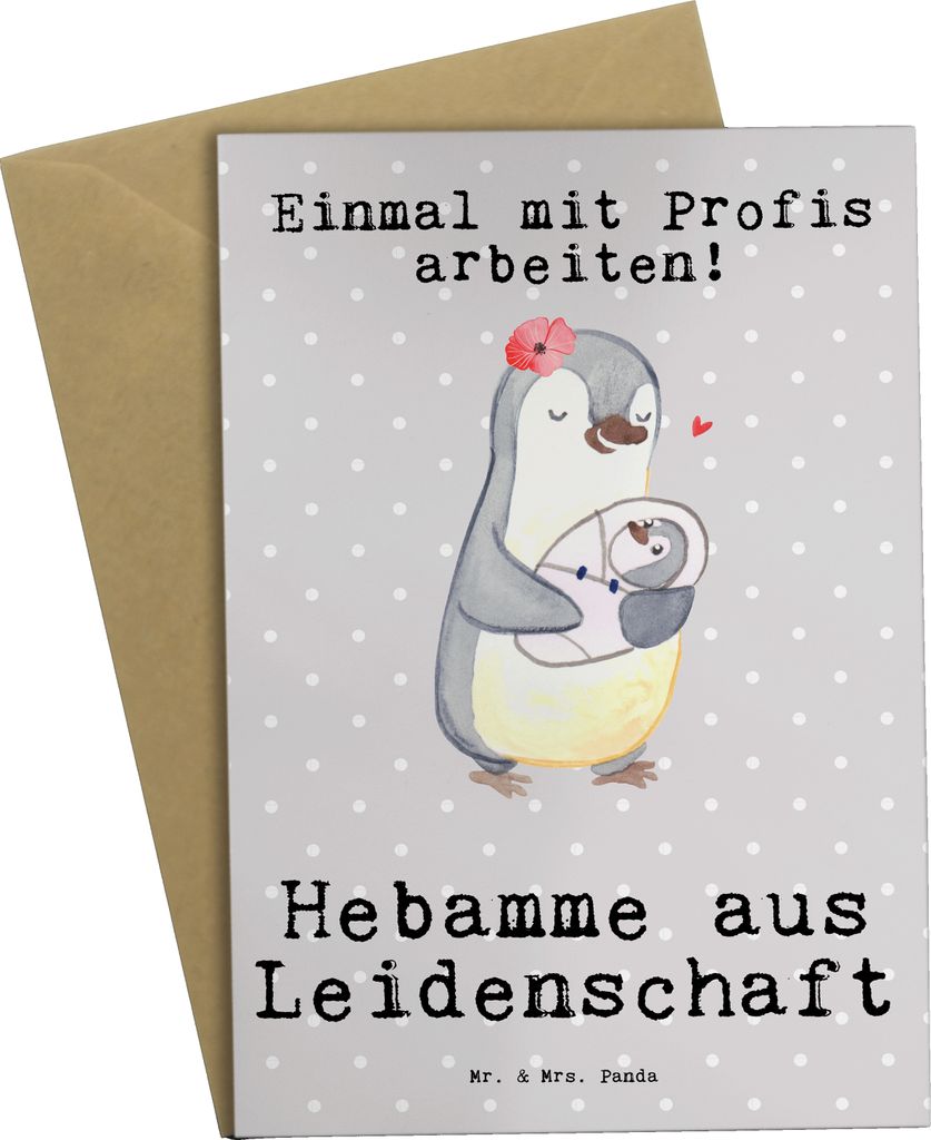 Mr. & Mrs. Panda Klappkarte Hebamme Leidenschaft - Grau Pastell - Geschenk, osterkarte, osterkarten, einladungskarten, Geburtshelfer, dankeskarten,...