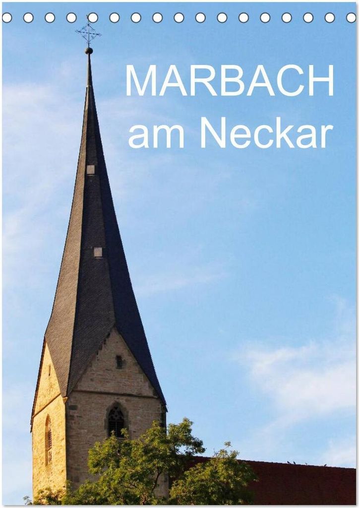 Marbach am Neckar (Tischkalender 2026 DIN A5 hoch), CALVENDO Monatskalender