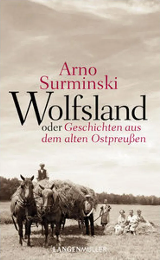 Wolfsland : Récits et histoires de l'ancienne Prusse-Orientale - Relié